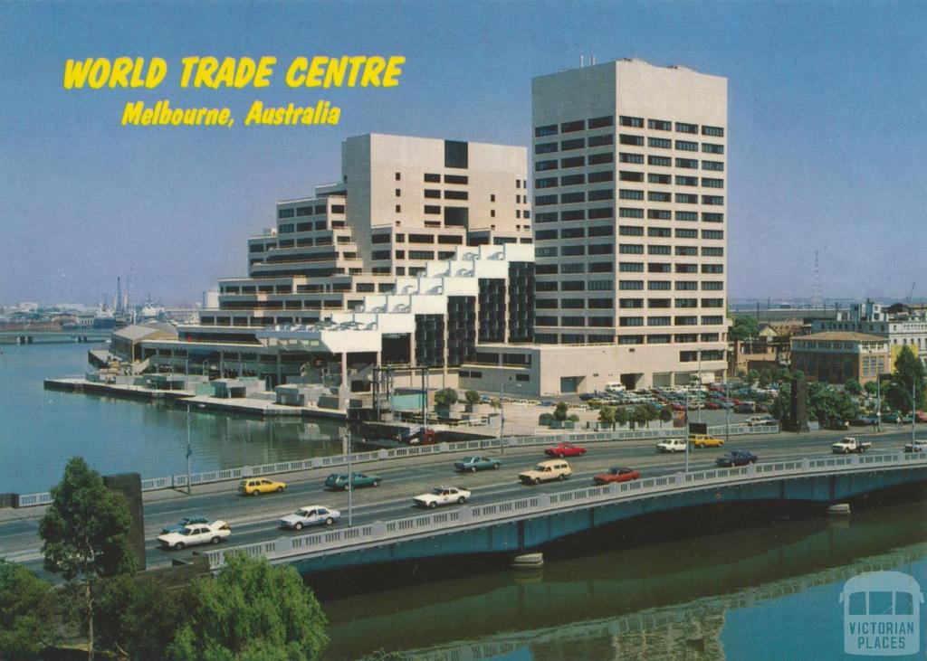 World Trade Centre, Melbourne | Victorian Places