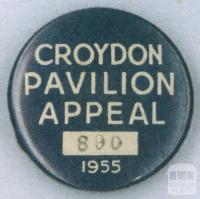 Croydon Pavillion Appeal badge, 1955