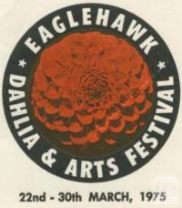 Eaglehawk Dahlia and Arts Festival 22-30 March 1975