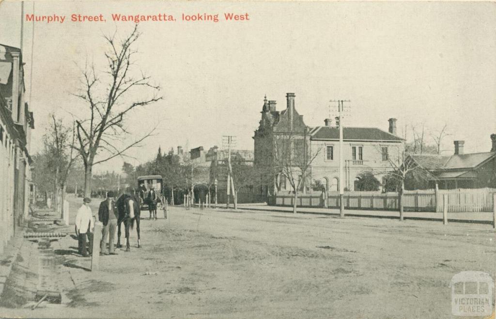 Murphy Street, Wangaratta, looking West, 1908